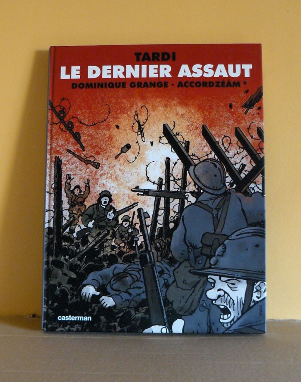 EO Le dernier assaut - Tardi - Casterman - 2016 Livres et BD