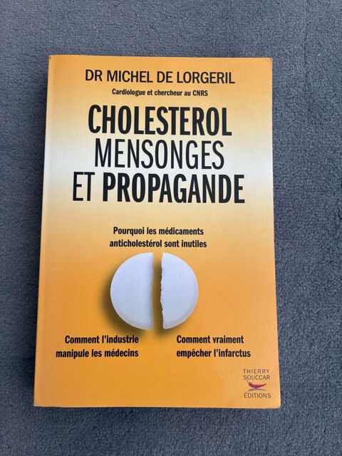 livre cholestérol, mensonges et propagande Paris 12 (75)