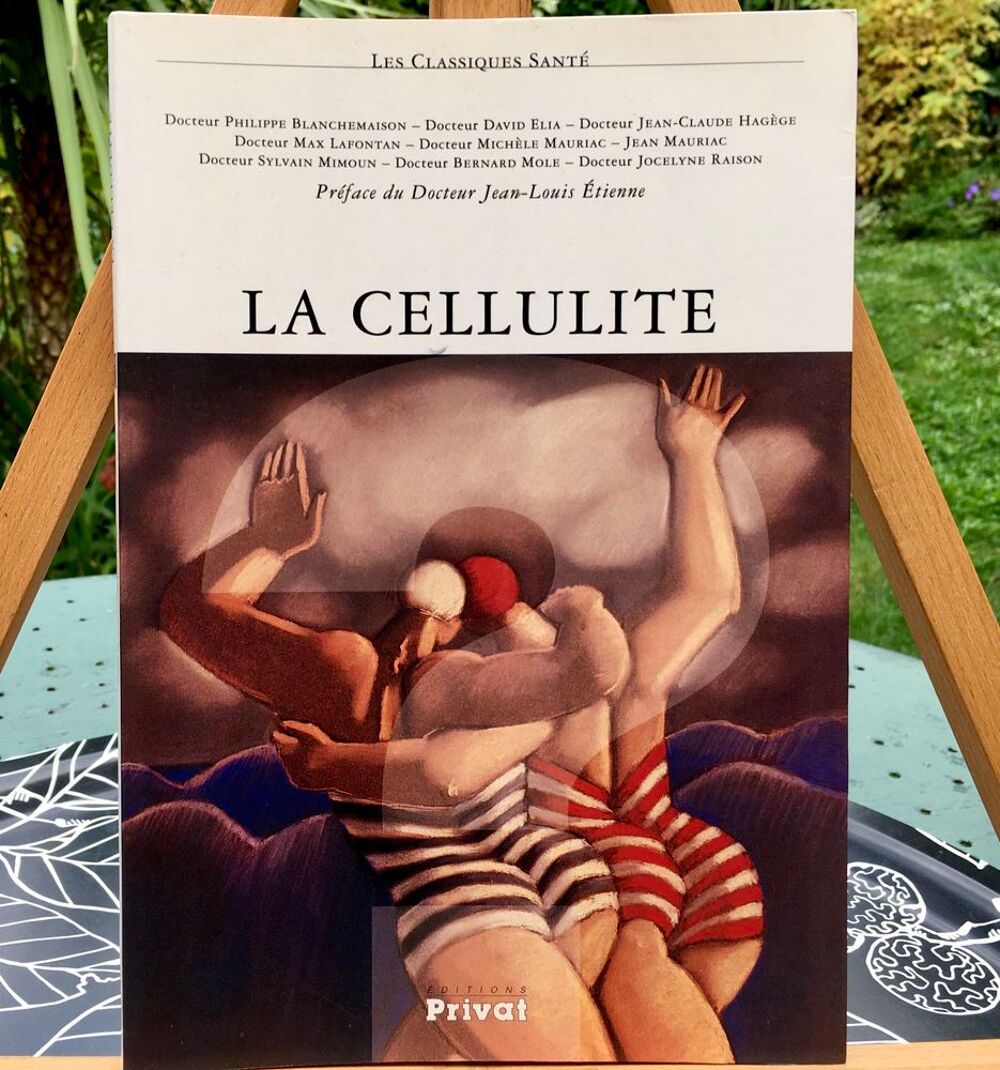 LA CELLULITE ; Beau livre NEUF, 160 pages Livres et BD