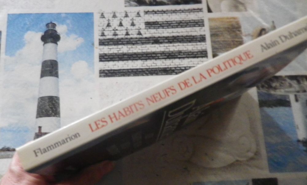 LES HABITS NEUFS DE LA POLITIQUE par Alain DUHAMEL Flammario Livres et BD
