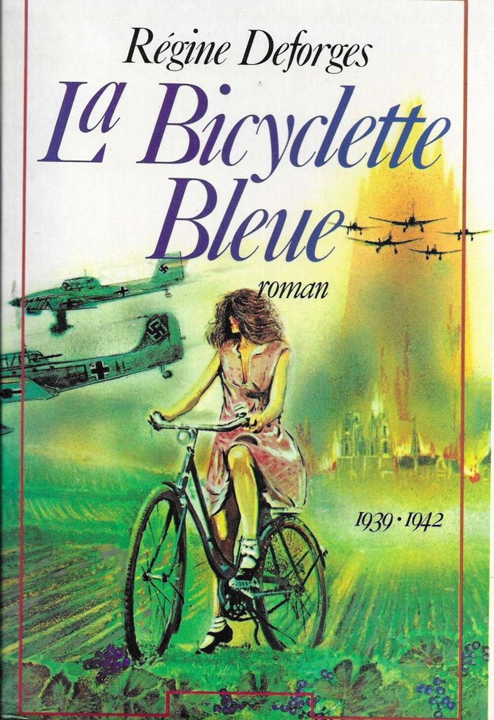 livre,La Bicyclette Bleue 39/1942 Livres et BD