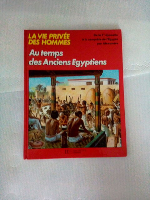 Livres La vie privée des hommes Hachette Jeunesse 4 Châlette-sur-Loing (45)