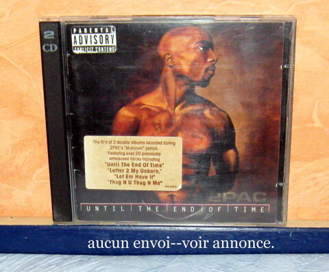 double album cd 2PAC-until the end of time. 20 Wattrelos (59)