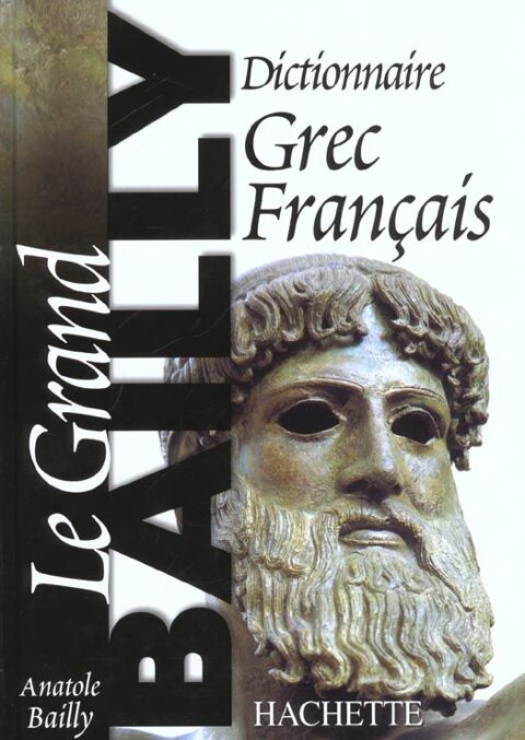 Le grand Bailly : dictionnaire grec-franais 35 Marseille 4 (13)