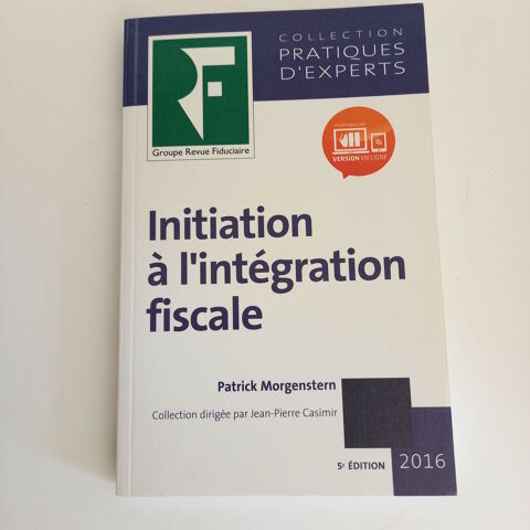 Initiation  l'intgration fiscale, Collection pratiques d'e 20 Saumur (49)