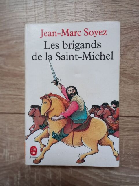 Livre Les brigands de la saint Michel de Jean-Marc Soyez 1.5 Villiers (86)