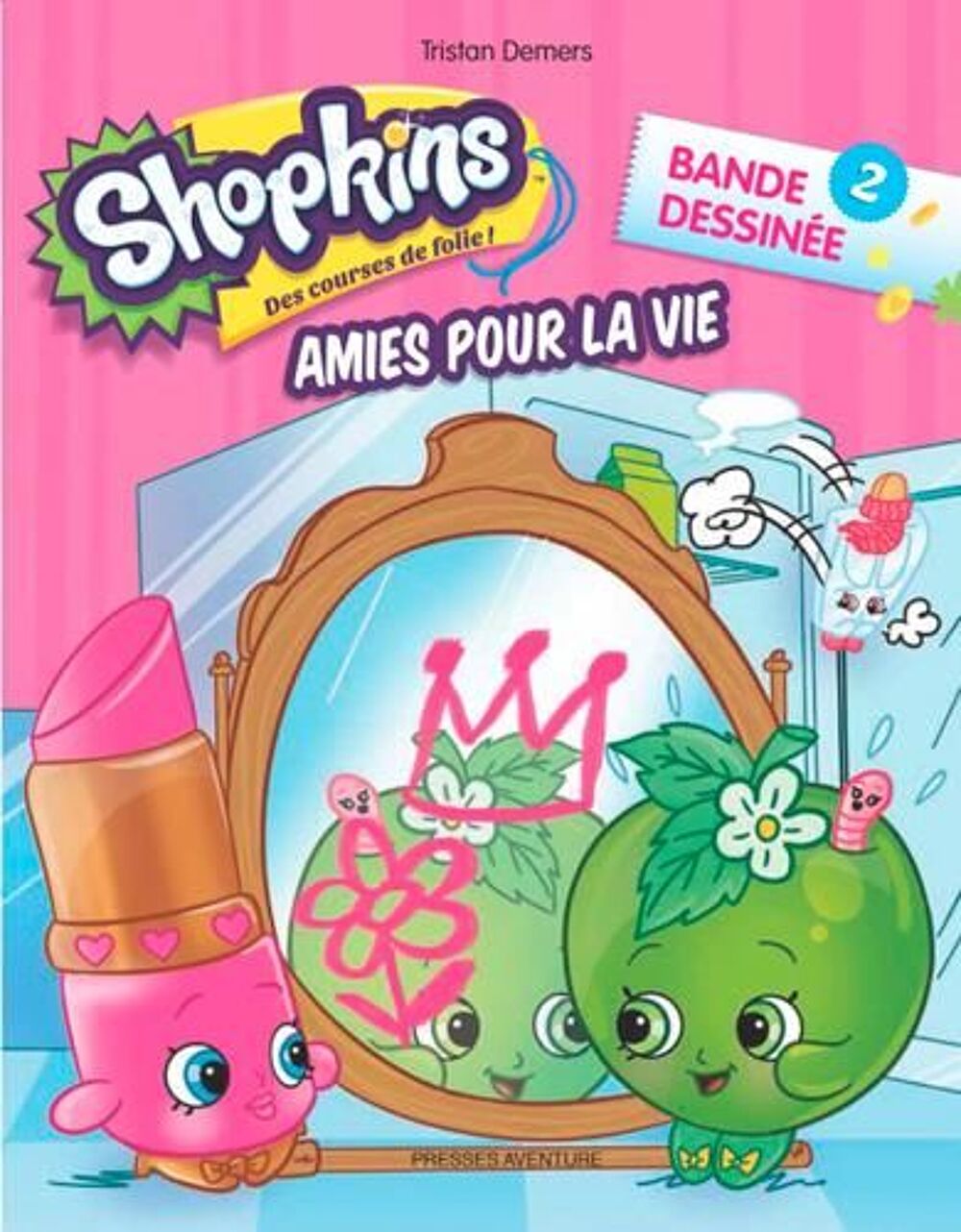 Shopkins ; amies pour la vie t.2 Livres et BD