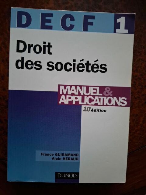DECF, numéro 1 : Droit des sociétés - Manuel et applications 5 La Chapelle-Saint-Luc (10)