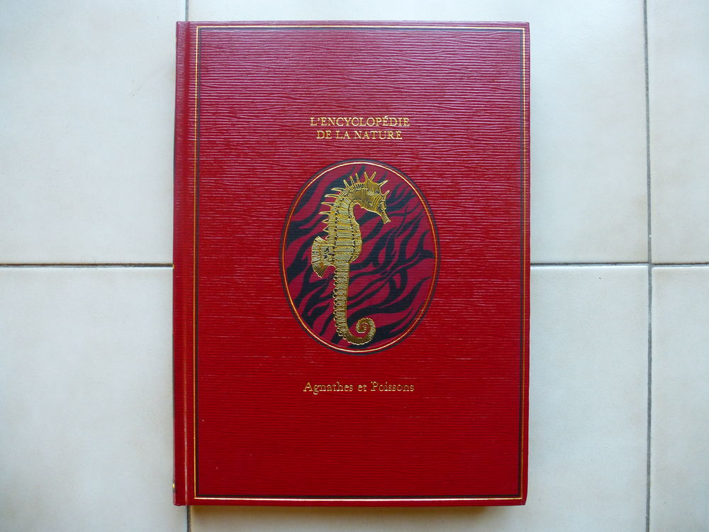 Encyclop&eacute;die de la nature Agnathes et poissons Livres et BD