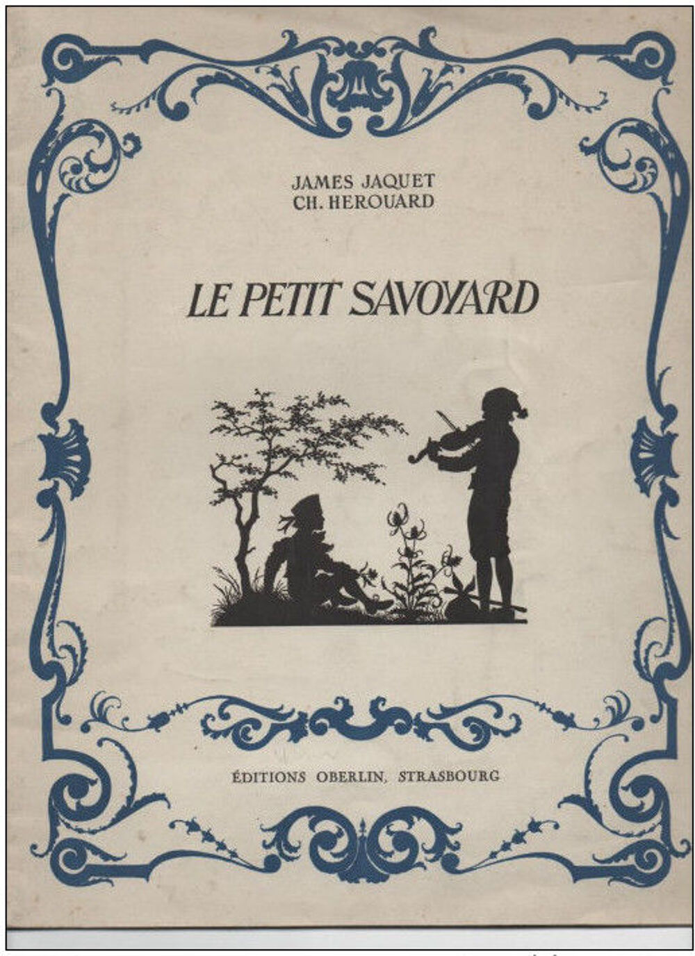 James JAQUET Ch. HEROUARD Le petit Savoyard Livres et BD