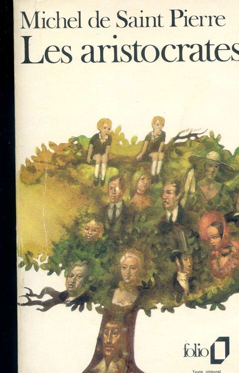 LES ARISTOCRATES - Michel de Saint Pierre, 2 Rennes (35)