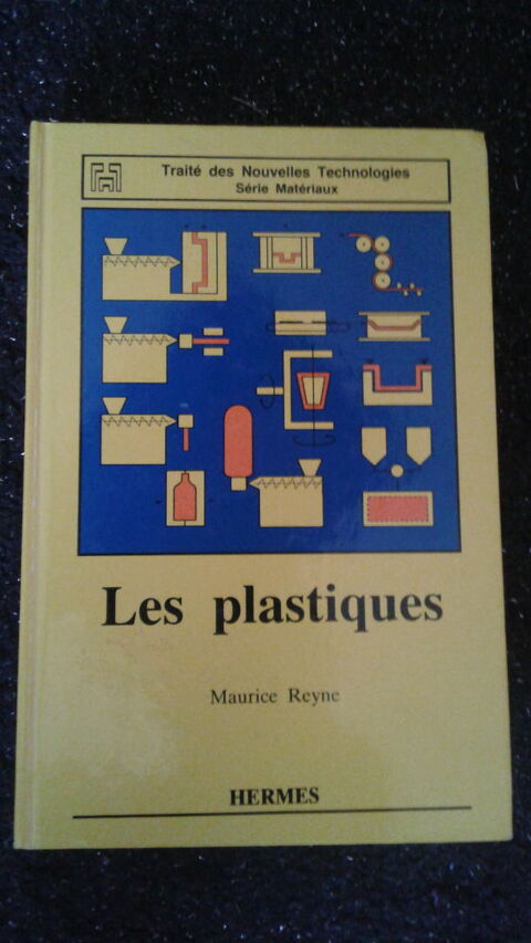 LES PLASTIQUES , APPLICATIONS ET TRANSFORMATIONS 15 Tignieu-Jameyzieu (38)