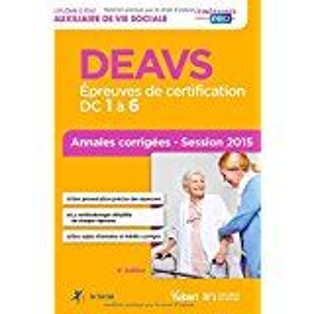 DEAVS Epreuves de certification - Annales corrig&eacute;es 2015 Livres et BD