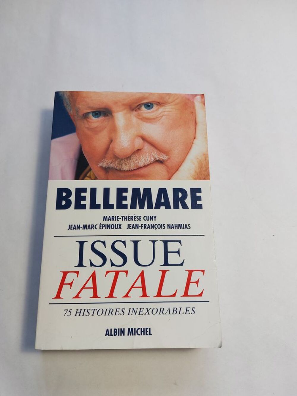 Pierre Bellemare / Issue fatale Livres et BD