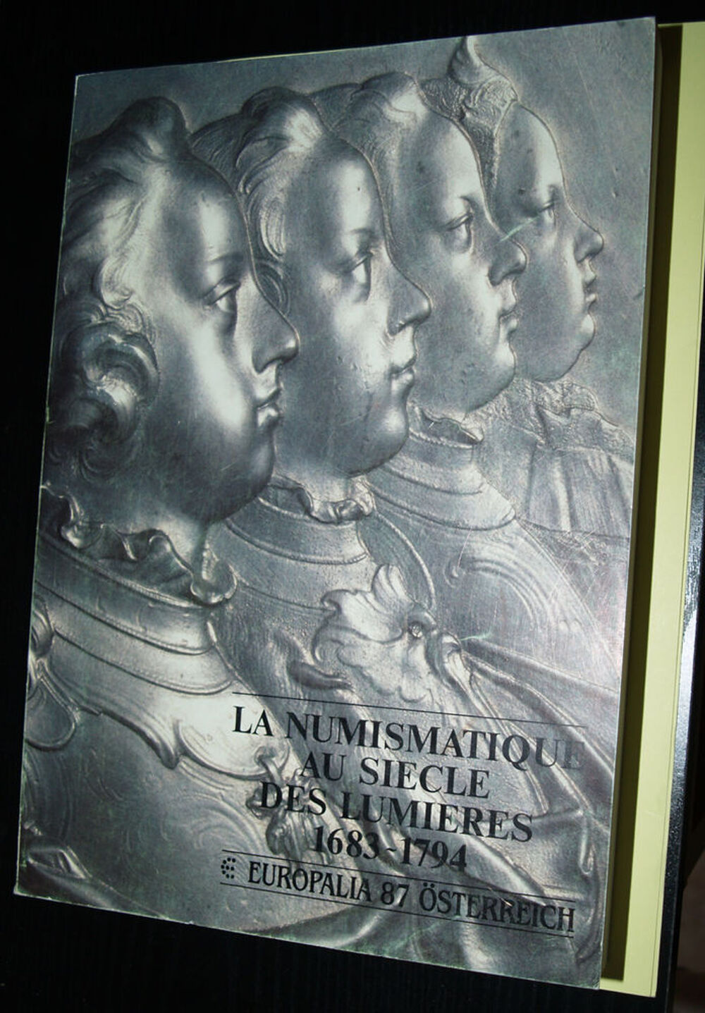 La numismatique au si&egrave;cle des lumi&egrave;res 1683-1794 