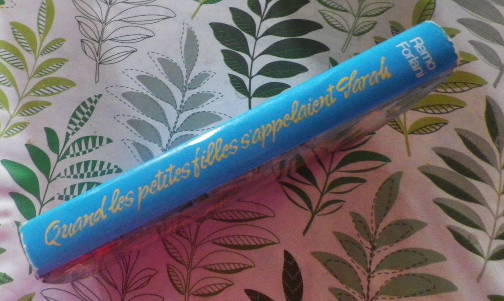 QUAND LES PETITES FILLES S'APPELAIENT SARAH de Remo FORLANI Livres et BD