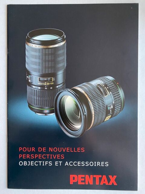 PENTAX OBJECTIFS ET ACCESSOIRES _ Brochure _ 2008 15 Joué-lès-Tours (37)