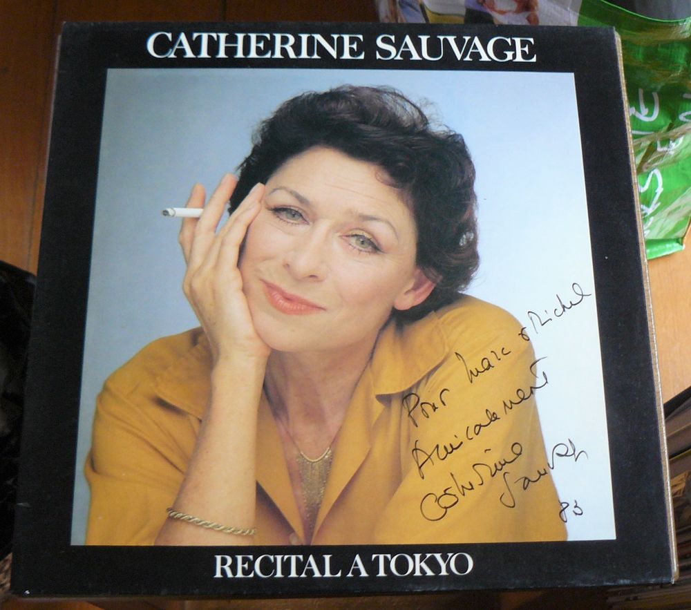 LP d&eacute;dicac&eacute; Catherine SAUVAGE : R&eacute;cital &agrave; Tokyo - 1983 CD et vinyles