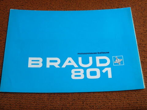 Prospectus moissonneuse batteuse BRAUD 30 Marcilly-le-Hayer (10)