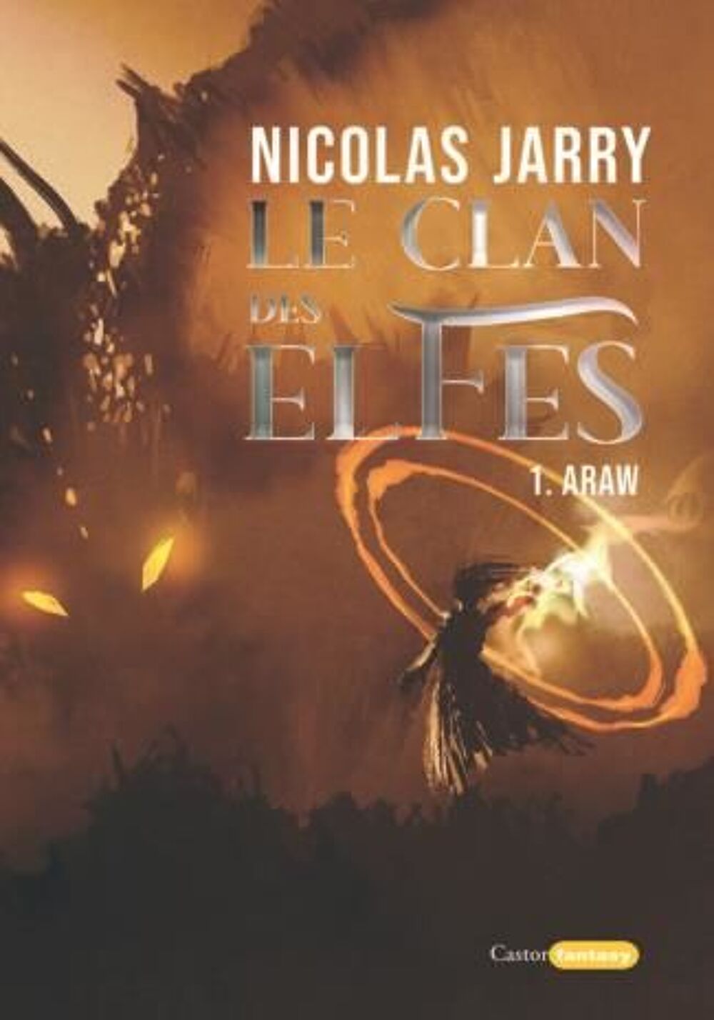 Le clan des elfes t.1 ; Araw Livres et BD