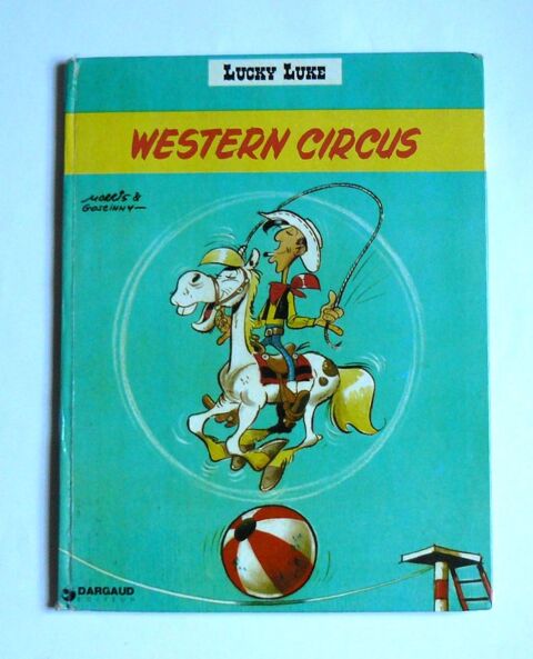 Lucky Luke : Western Circus - Morris - Dargaud - 1973 6 Argenteuil (95)