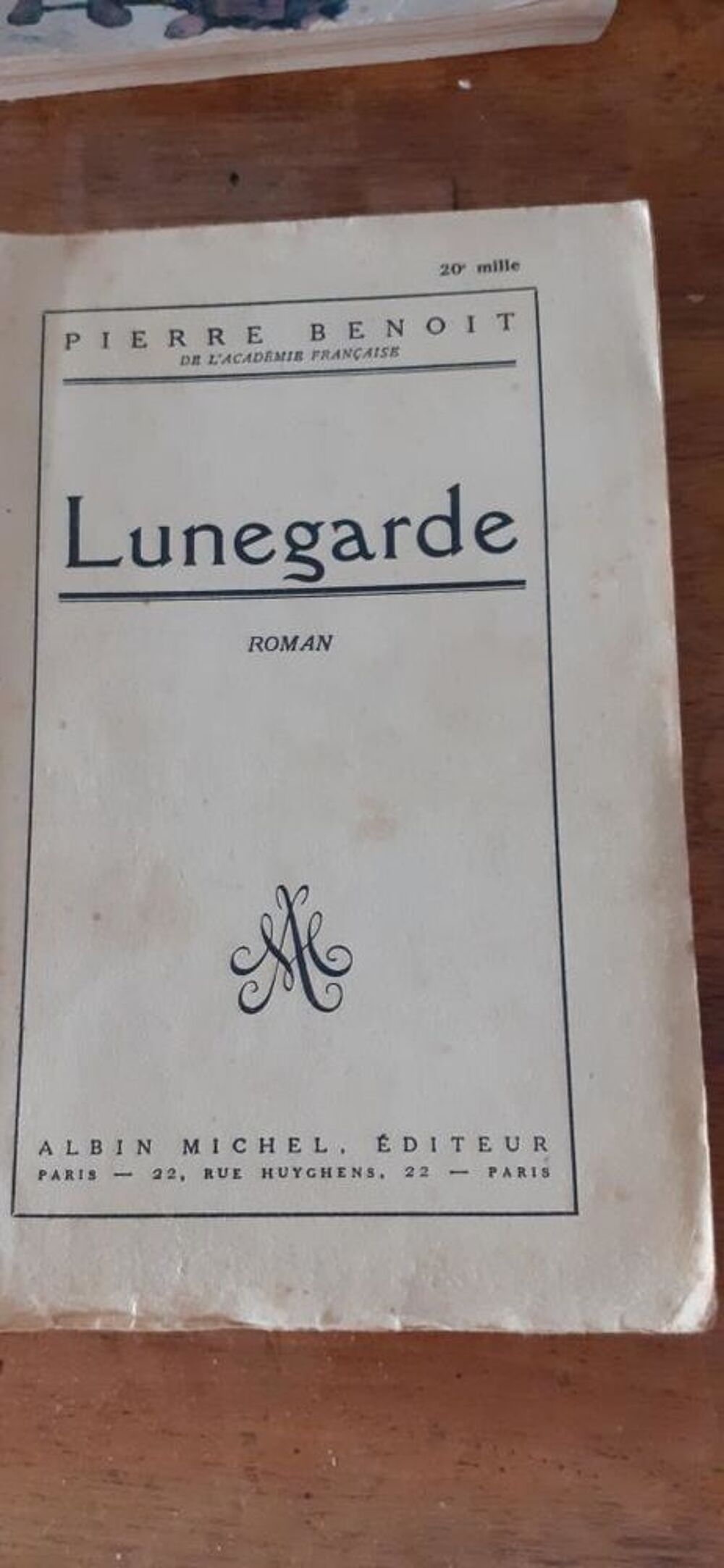 Lunegarde de Pierre Benoit Livres et BD