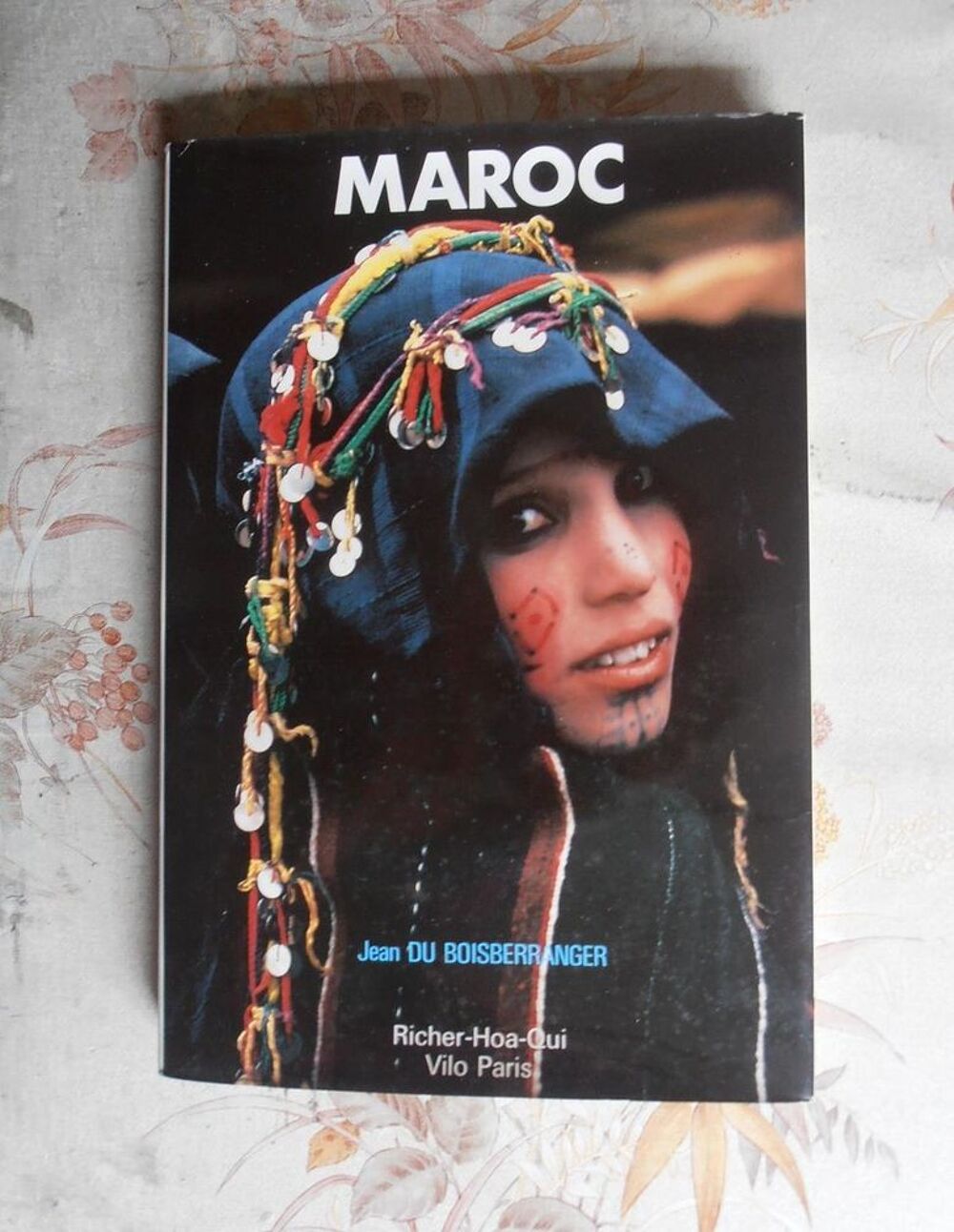 Maroc, Jean DU BOISBERRANGER
Livres et BD