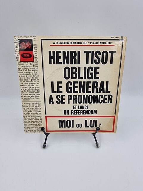 Vinyle 45 tours Henri Tisot Oblige le G�n�ral � se Prononcer 3 Vulbens (74)