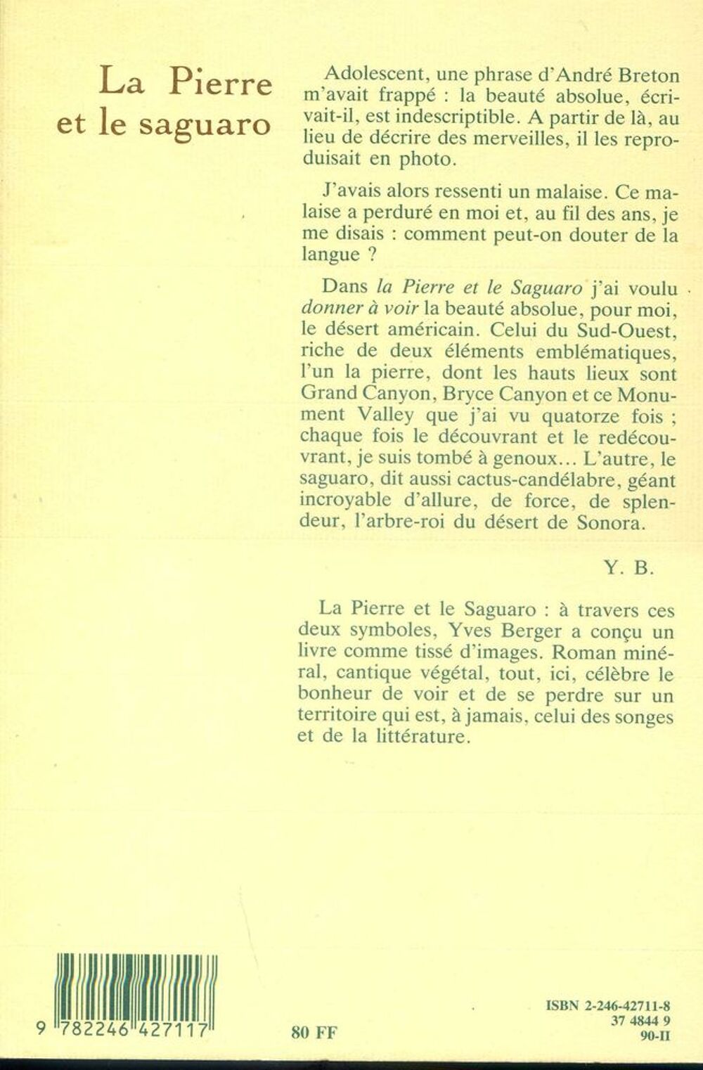 LA PIERRE ET LE SAGUARO - Yves Berger, Livres et BD