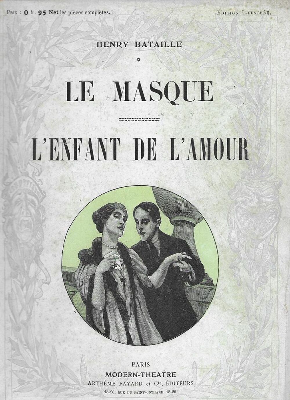 Livre , Le Masque et l'enfant de l'amour , Henry Bataille Livres et BD