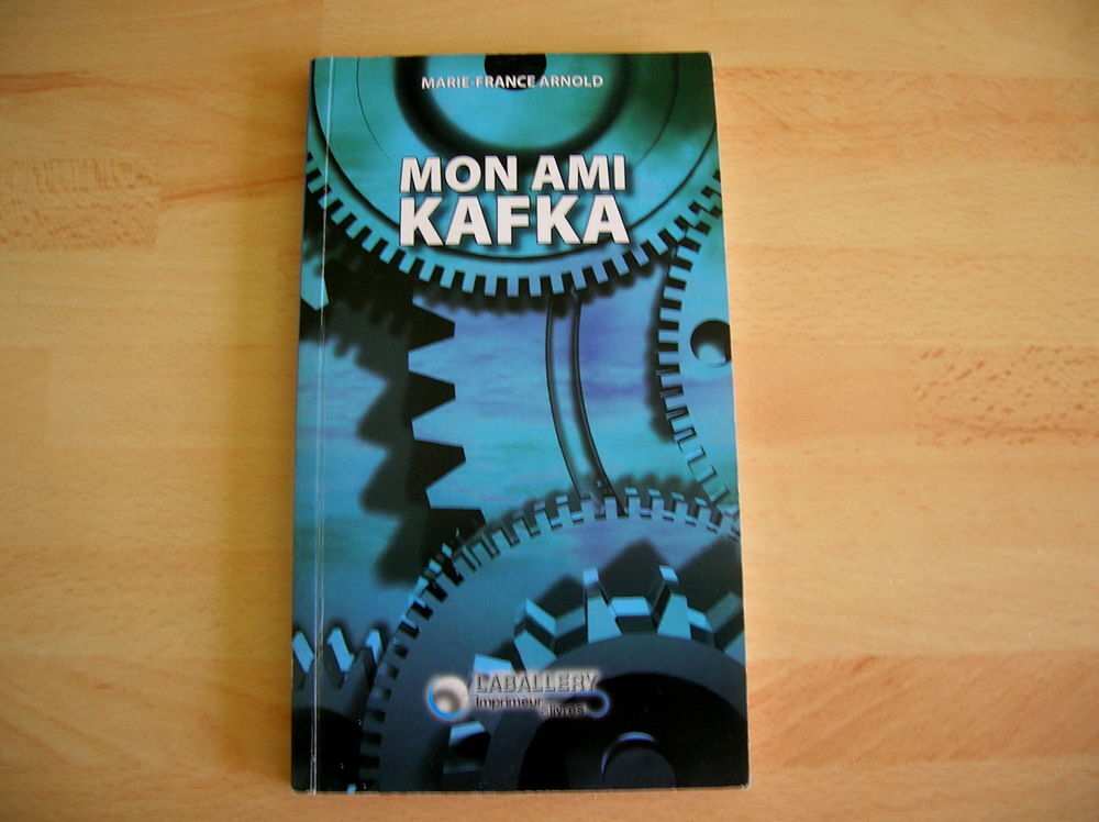 Mon ami Kafka Marie-France ARNOLD Livres et BD