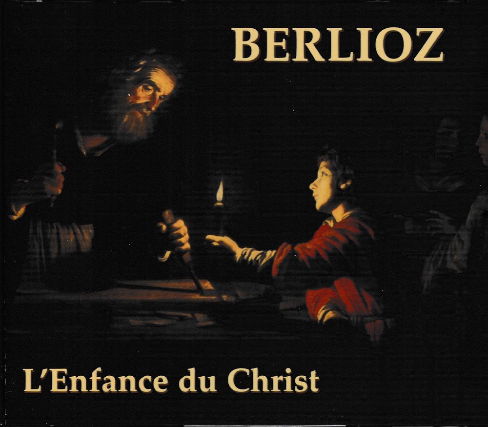 CD Berlioz L'Enfance Du Christ (Trilogie Sacr&eacute;e Pour Soli..) CD et vinyles