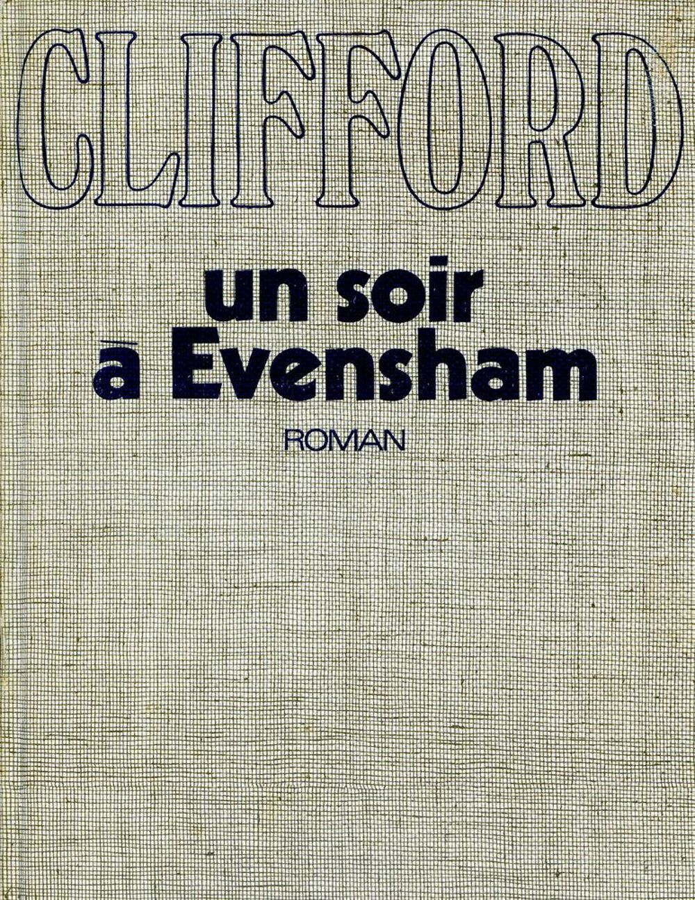 Un soir &agrave; Evensham, Francis Clifford, Livres et BD