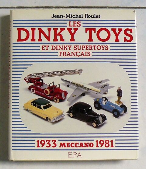 Les Dinky Toys et Dinky Supertoys Franais 70 Argenteuil (95)