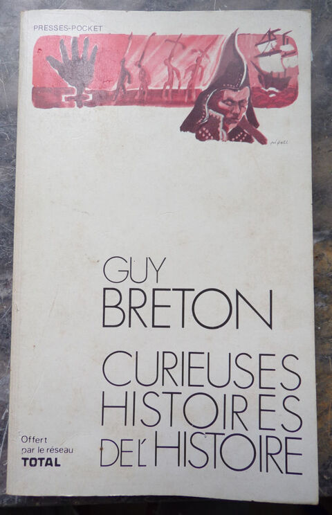 Curieuses histoires de l' histoire Guy Breton  1 Laval (53)