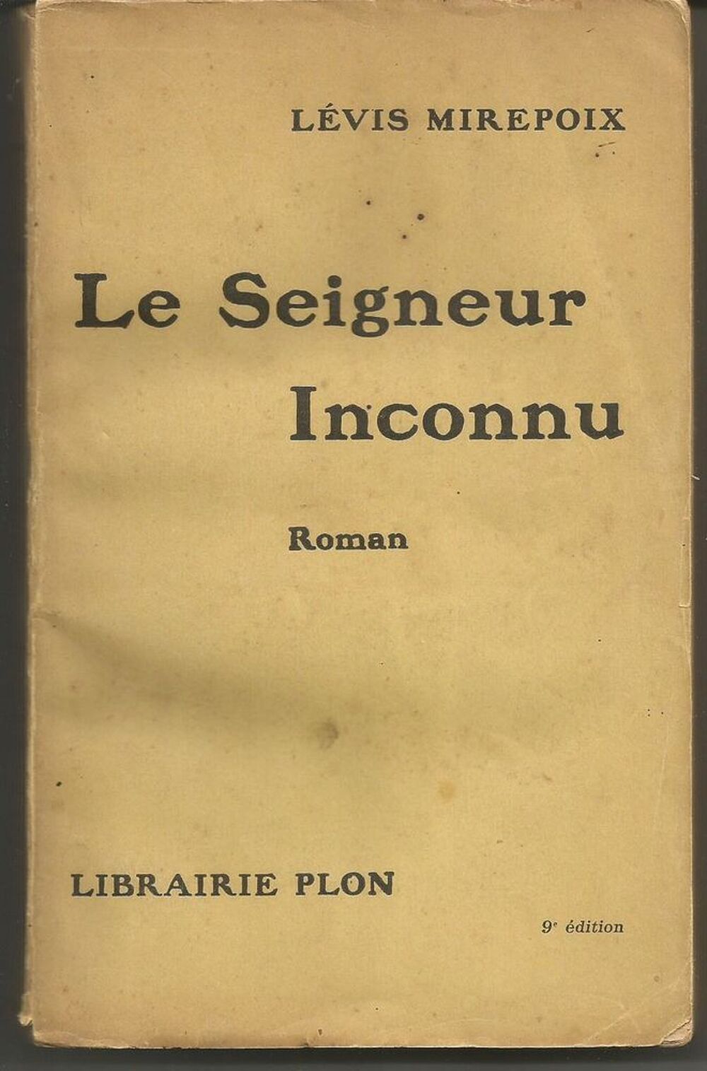 L&eacute;vis MIREPOIX Le Seigneur inconnu - 1922 Livres et BD