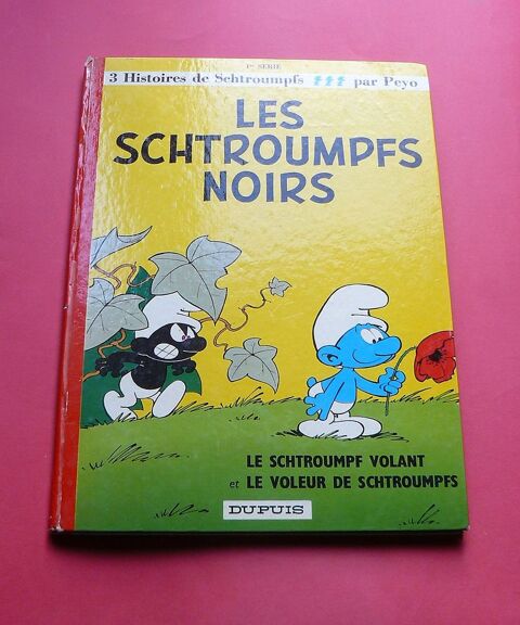 Les Schtroumpfs : Les Schtroumpfs noirs - PEYO - 1972 25 Argenteuil (95)