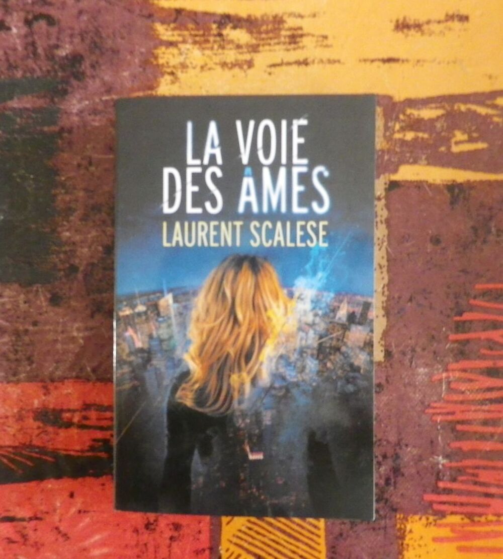 LA VOIE DES AMES de Laurent SCALESE France Loisirs Livres et BD