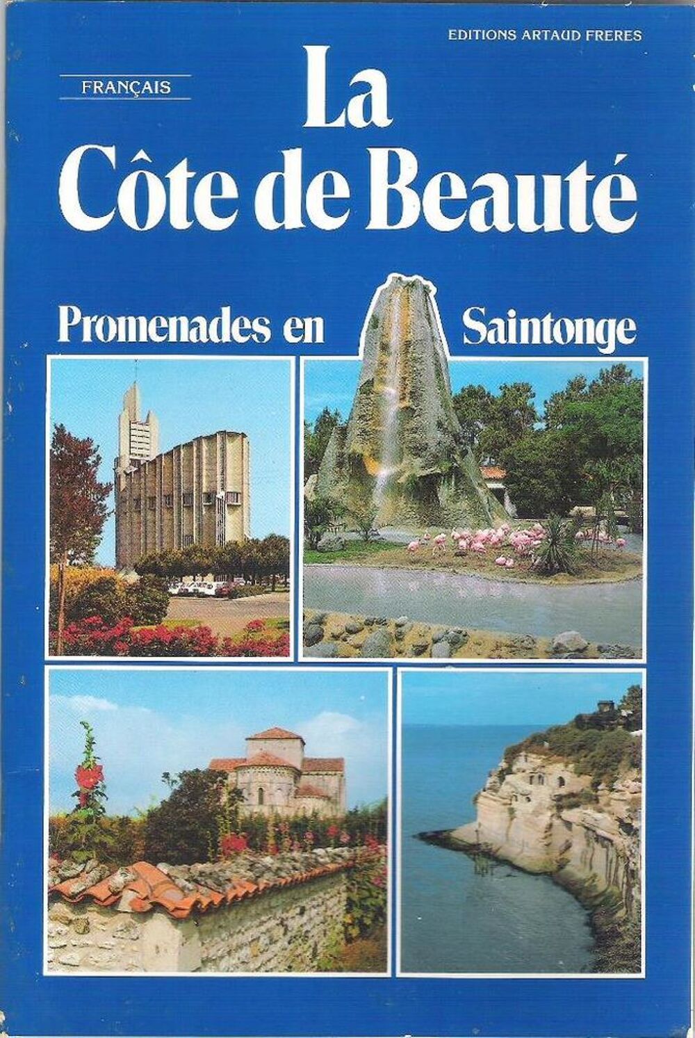 Promenades en Saintonge La C&ocirc;te de Beaut&eacute; (Marcel Delafosse) Livres et BD