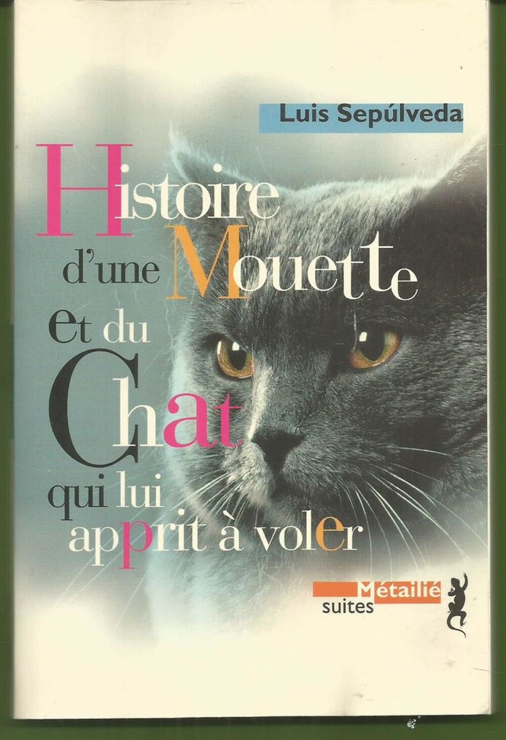 Histoire d'une mouette et du chat qui lui apprit &agrave; voler Livres et BD
