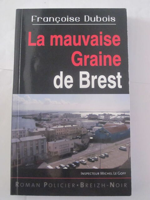 LA MAUVAISE GRAINE DE BREST  roman policier  BRETON BREIZH N 4 Brest (29)