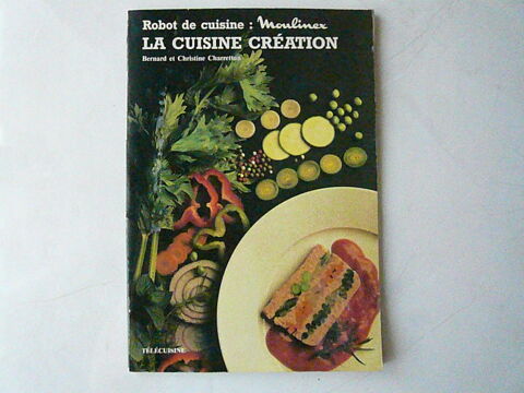 Livre de recettes   Robot de cuisine : Moulinex ? La cuisine 12 Franqueville-Saint-Pierre (76)