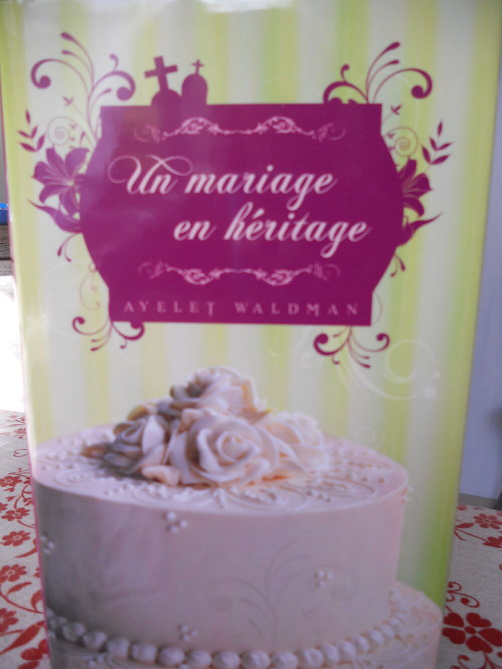Un mariage en h&eacute;ritage - Ayelet - WALDMAN Livres et BD