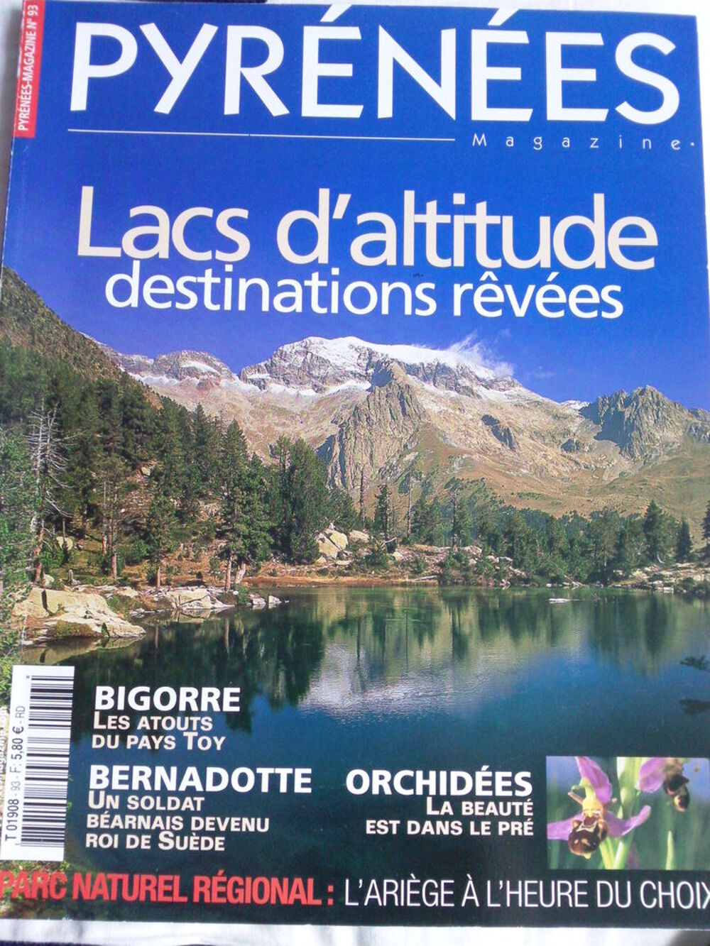 Pyr&eacute;n&eacute;es Magazine N&deg;93 Lacs d'altitude destinations r&ecirc;v&eacute;es Livres et BD