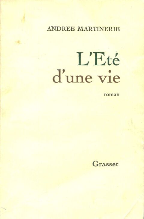 L'été d'une vie - Andrée Martinerie, 3 Rennes (35)