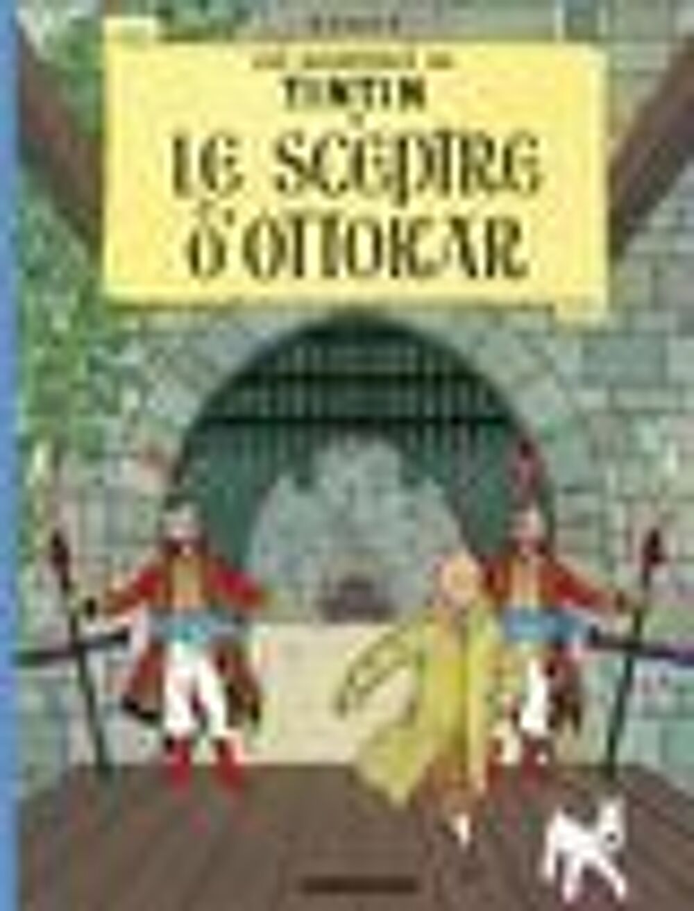 Les aventures de Tintin Tome 8 : le sceptre d'Ottokar Livres et BD