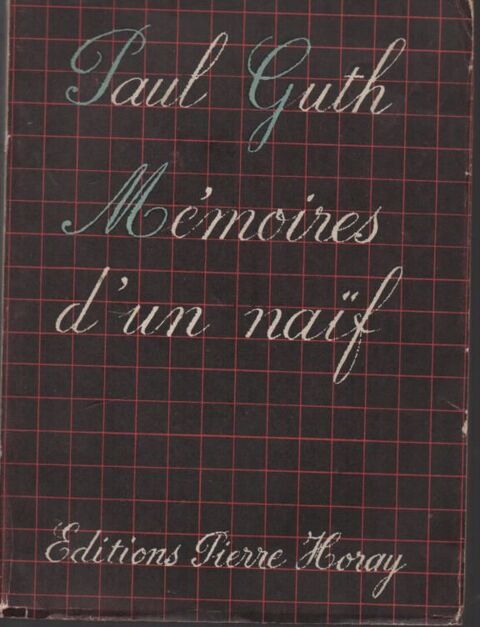 Paul GUTH Mmoires d'un naif 6 Montauban (82)