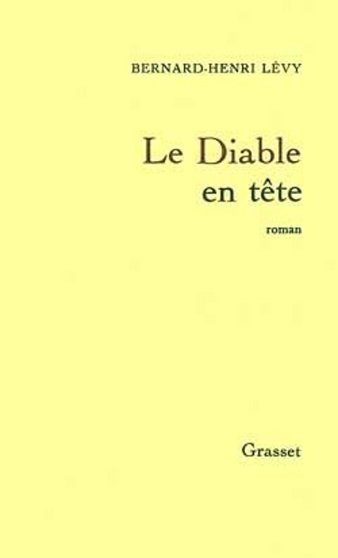 Le diable en tête - Bernard-Henri Levy, 4 Rennes (35)