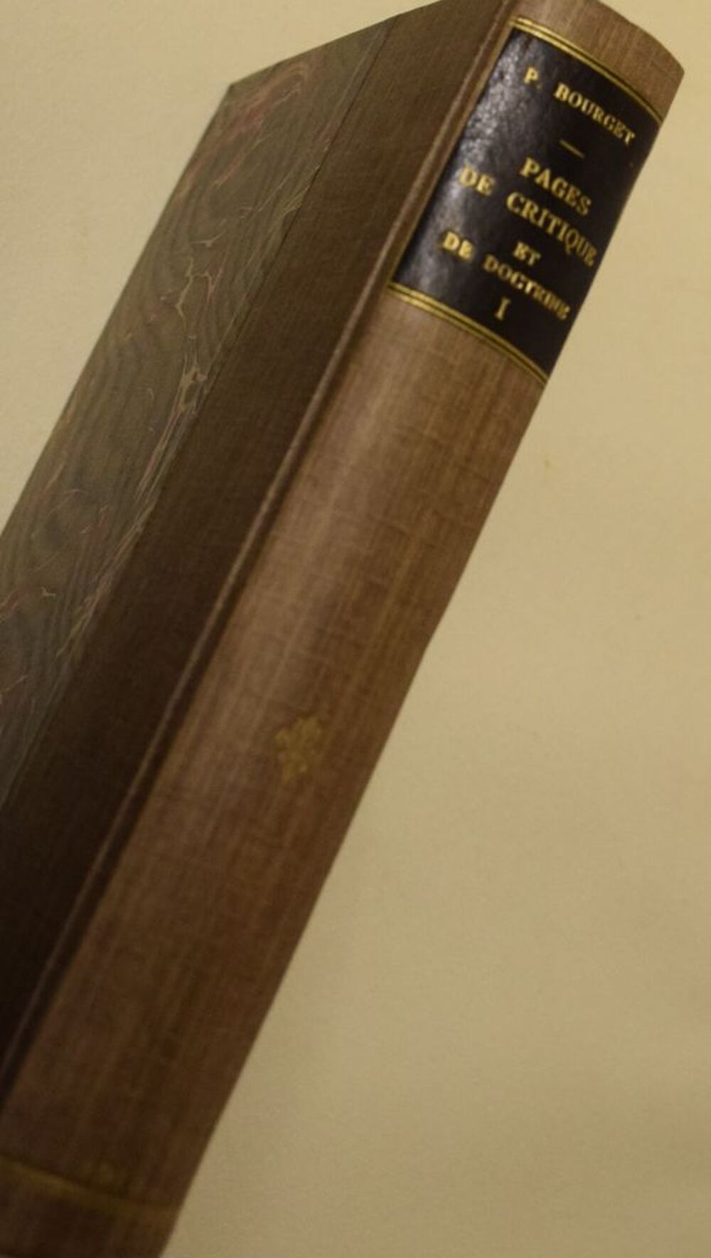 Paul Bourget - Pages de Critique et de Doctrine - 1912 Livres et BD
