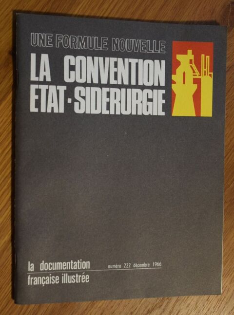 Convention Etat Sidrurgie - La Documentation Franaise 1966 5 Roissy-en-Brie (77)